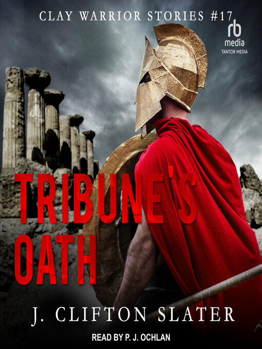 Title details for Tribune's Oath by J. Clifton Slater - Available